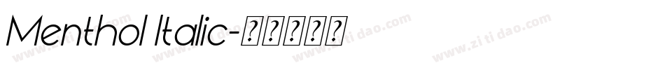 Menthol Italic字体转换